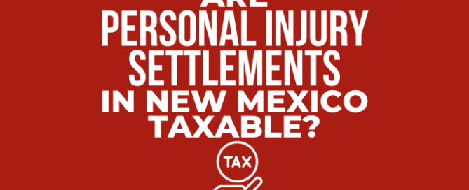 Are personal injury settlements taxable in New Mexico?