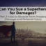 Can victims be made whole after superhero damage? Here’s what the law tells us.