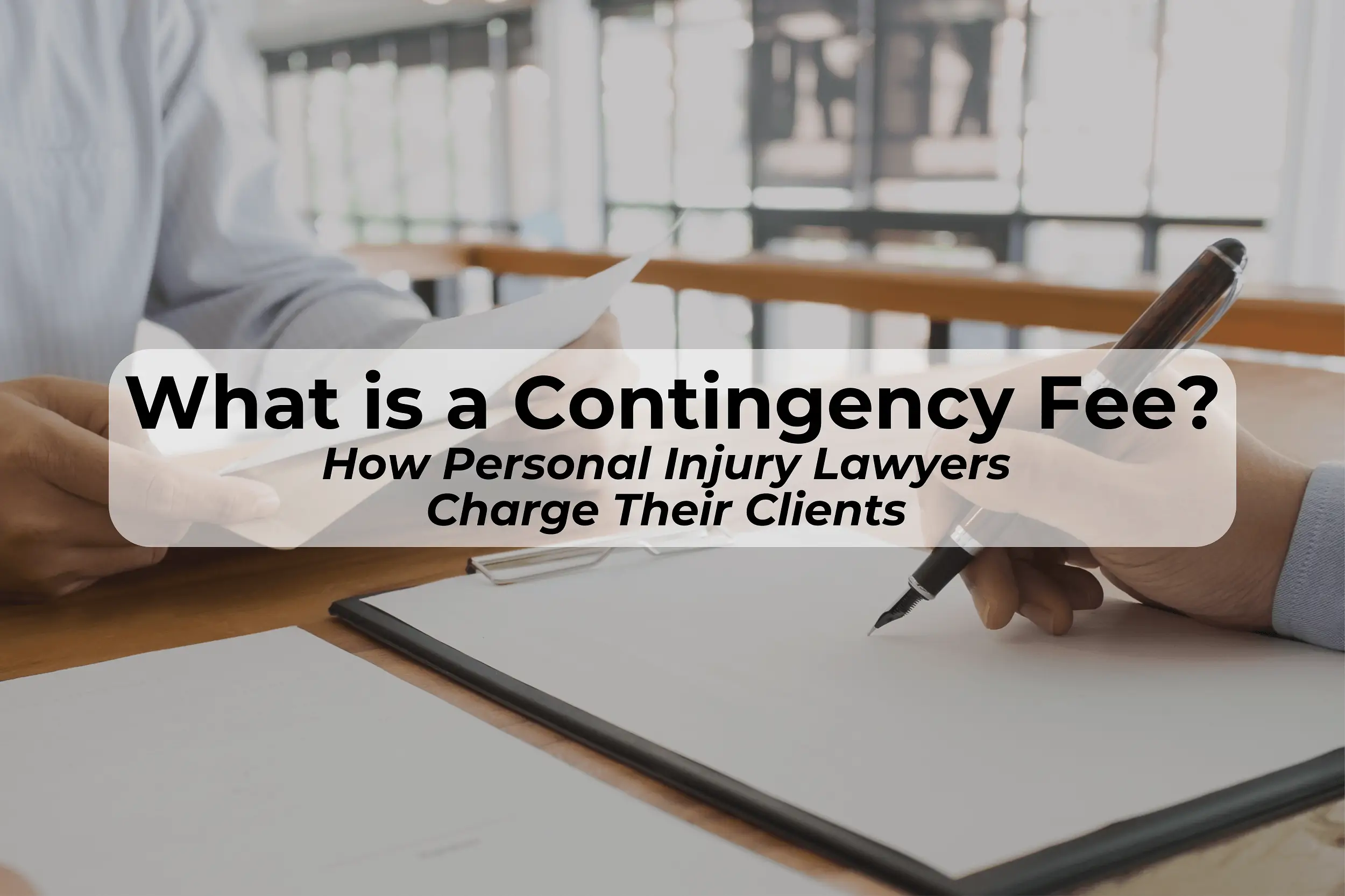 Do personal injury lawyers use contingency fee agreements?