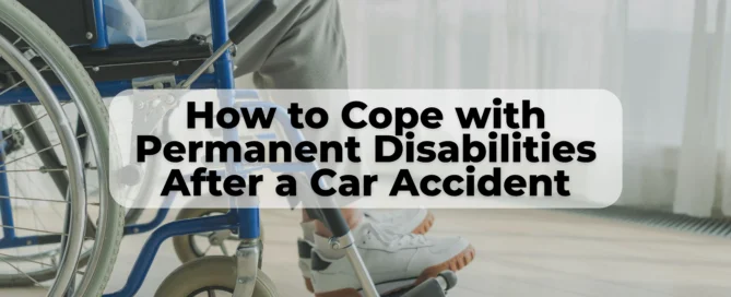 If you’ve suffered a permanent disability after a car crash, your life may feel upside down. However there are ways to cope.