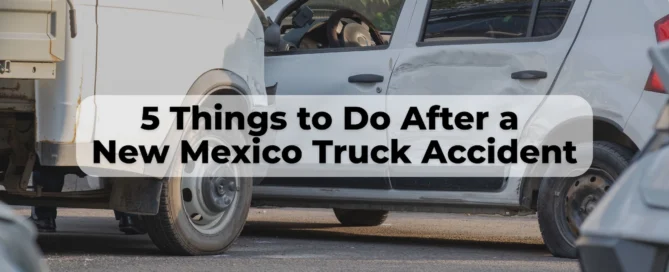 Find a New Mexico Truck Accident Lawyer who can help you get the compensation you deserve.
